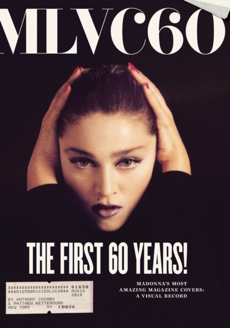 Mlvc60 : Madonna's Most Amazing Magazine Covers: A Visual Record, Hardback Book