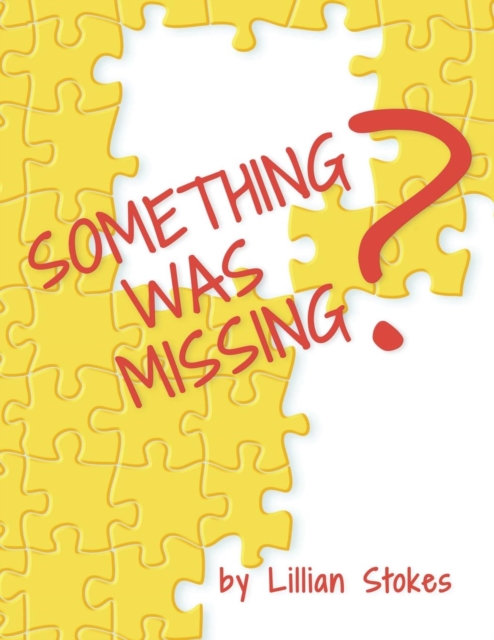 Something Was Missing?, Paperback / softback Book
