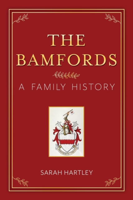The Bamfords : A Family History, Paperback / softback Book