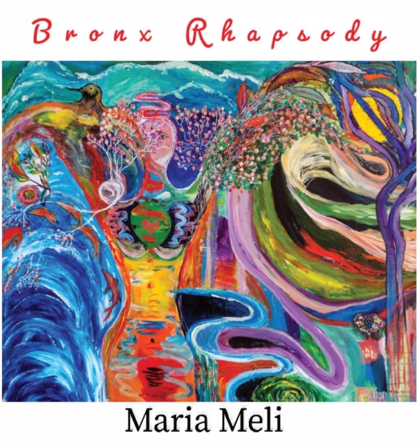 Bronx Rhapsody, Hardback Book