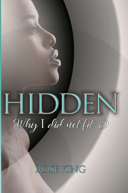 Hidden : Why I Did Not Fit, Paperback / softback Book