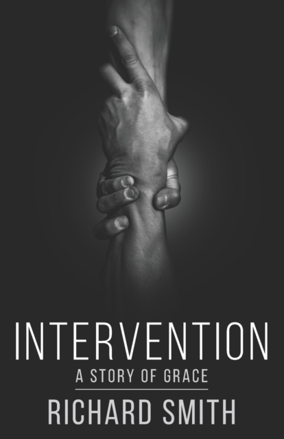 Intervention : A Story of Grace, Paperback / softback Book