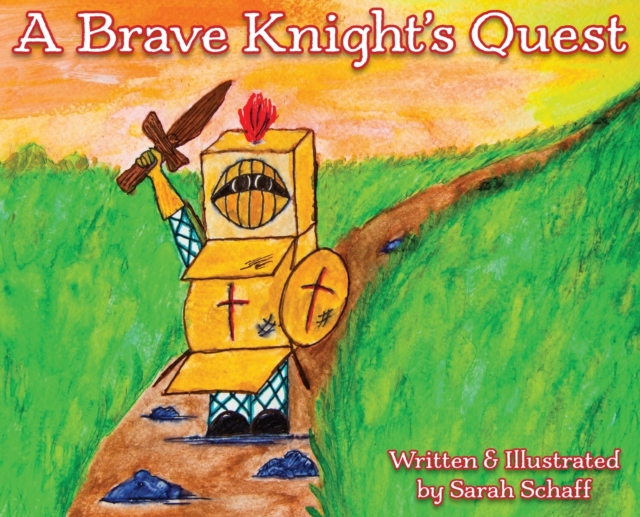 A Brave Knight's Quest, Hardback Book