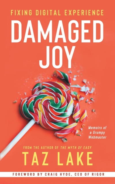 Damaged Joy : Fixing Digital Experience, Paperback / softback Book