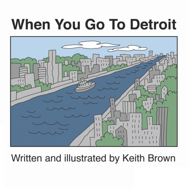 When You Go to Detroit, Paperback / softback Book