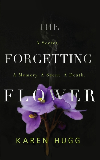 The Forgetting Flower, Paperback / softback Book