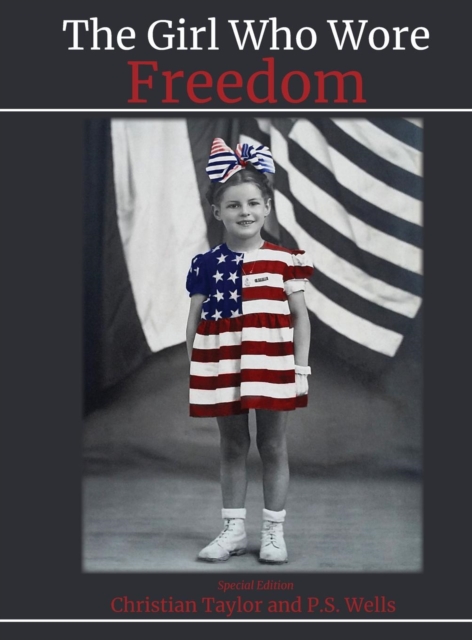 The Girl Who Wore Freedom, Hardback Book