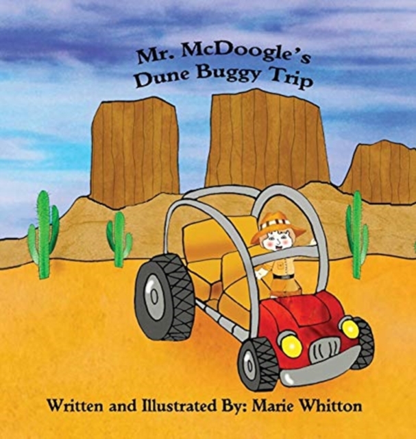 Mr. McDoogle's Dune Buggy Trip, Hardback Book