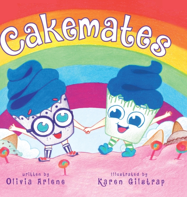 Cakemates Hardcover : Hardcover, Hardback Book