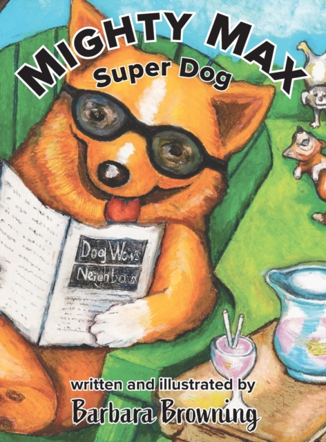 Mighty Max Super Dog, Hardback Book