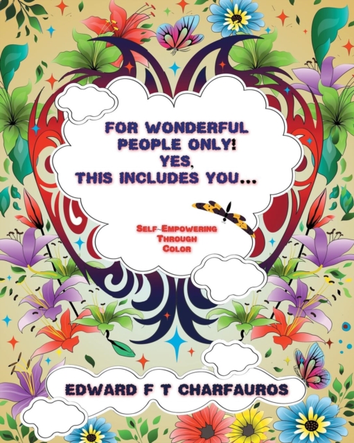 For Wonderful People Only! Yes, this includes you... : Self-Empowering through color, Paperback / softback Book