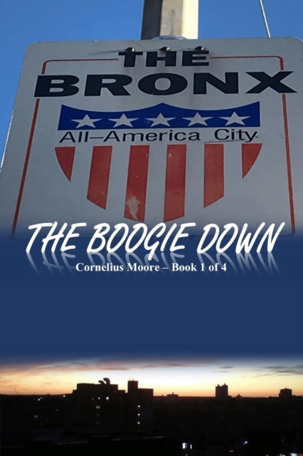 The Boogie Down, Paperback / softback Book