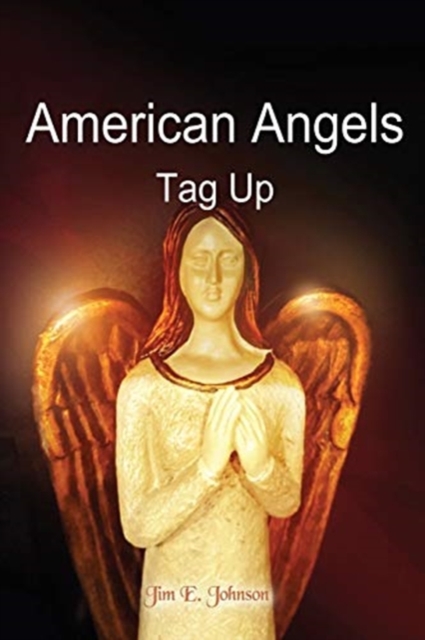 American Angels : Tag Up, Paperback / softback Book