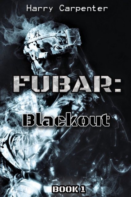 Fubar : Blackout, Paperback / softback Book