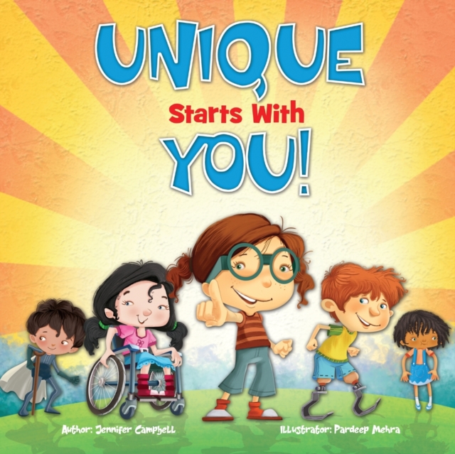 Unique Starts with YOU! : Unique - being the only one of its kind; unlike anything else., Paperback / softback Book