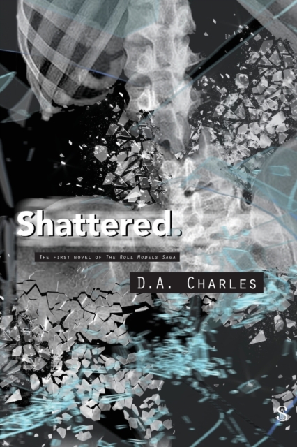 Shattered., Paperback / softback Book