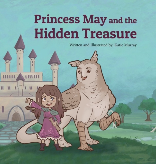 Princess May and the Hidden Treasure, Hardback Book