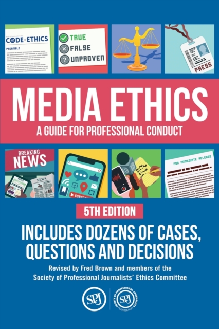 Media Ethics : A Guide For Professional Conduct, Paperback / softback Book