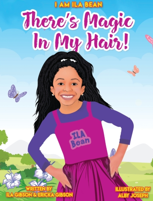 There's Magic In My Hair!, Hardback Book