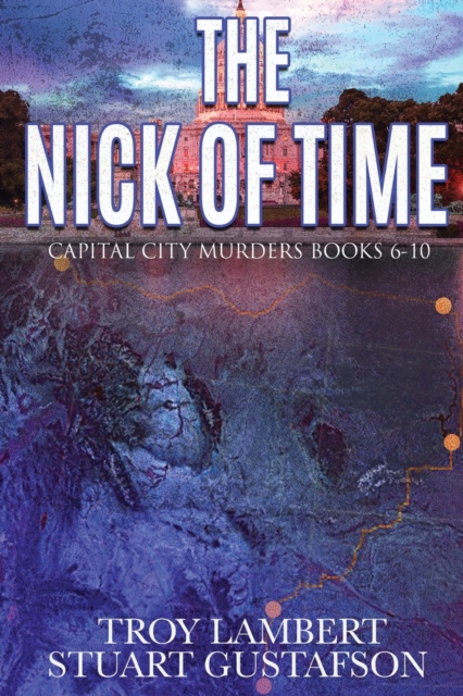 The Nick of Time : Capital City Murders Books 6-10, Paperback / softback Book