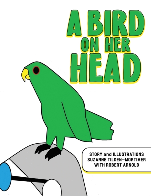 A Bird on Her Head, Paperback / softback Book