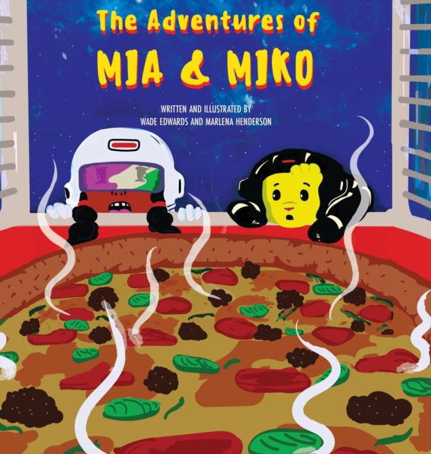 The Adventures of Mia and Miko, Hardback Book