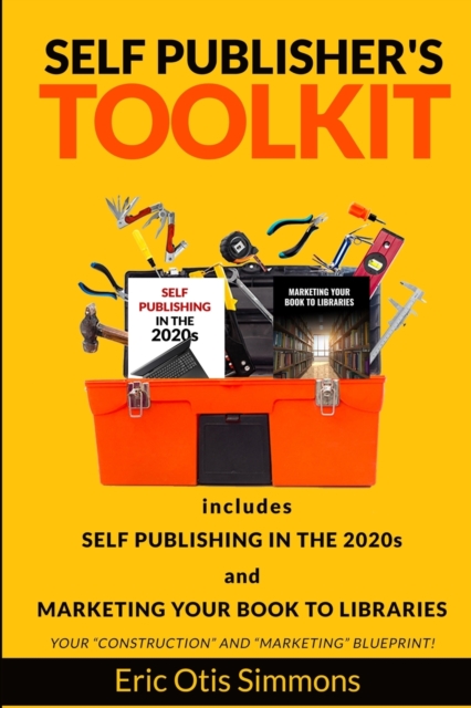 Self Publisher's Toolkit, Paperback / softback Book