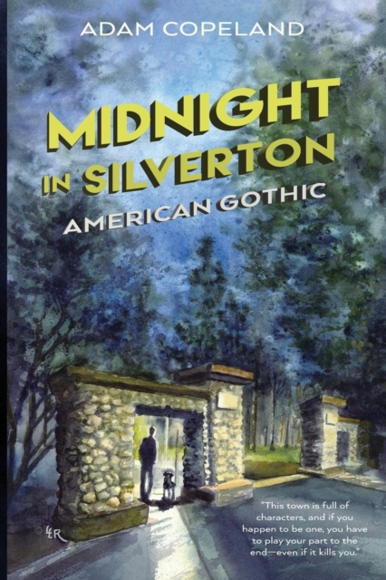 Midnight in Silverton : American Gothic, Paperback / softback Book