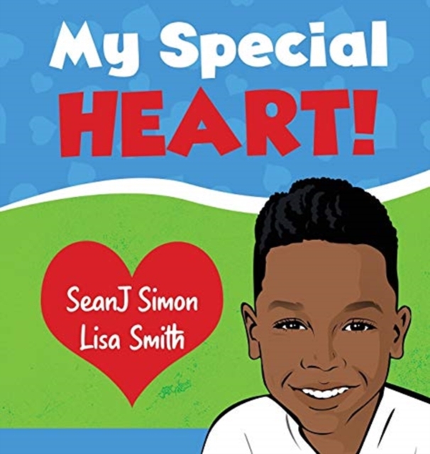My Special Heart!, Hardback Book