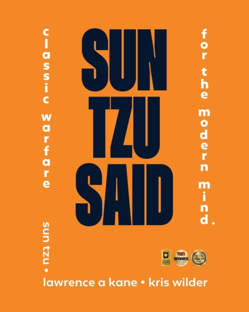 Sun Tzu Said : Classic Warfare for the Modern Mind, Paperback / softback Book
