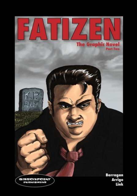 FATIZEN The Graphic Novel Part Two : Mundus Novus and the Human Cost, Paperback / softback Book