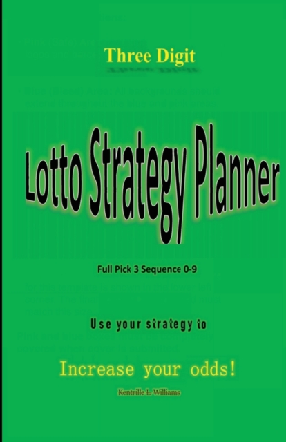 Three Digit Lotto Strategy Planner Full Pick 3 Sequence, Paperback / softback Book
