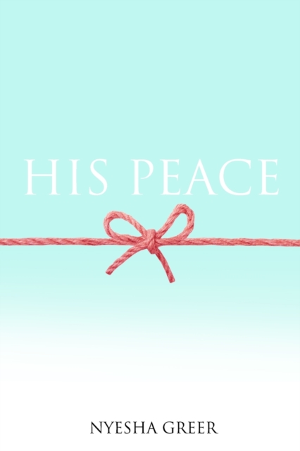 His Peace, Paperback / softback Book