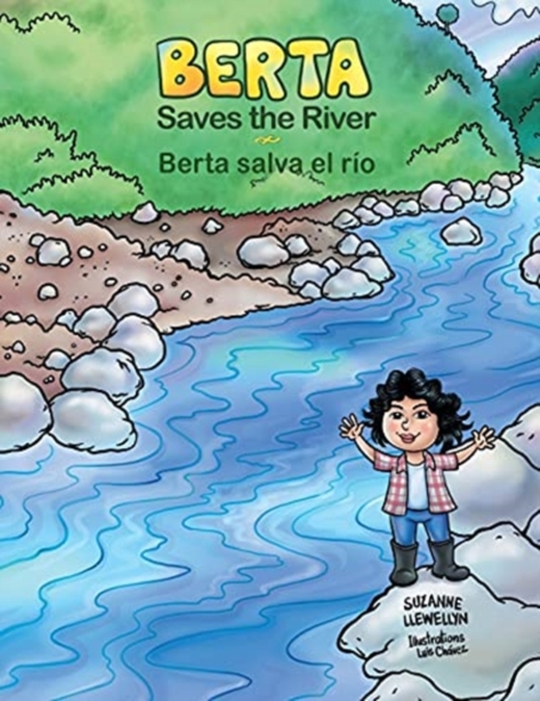 Berta Saves the River/Berta salva el r?o, Paperback / softback Book