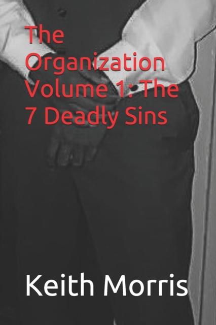 The Organization Volume 1 : The 7 Deadly Sins, Paperback / softback Book