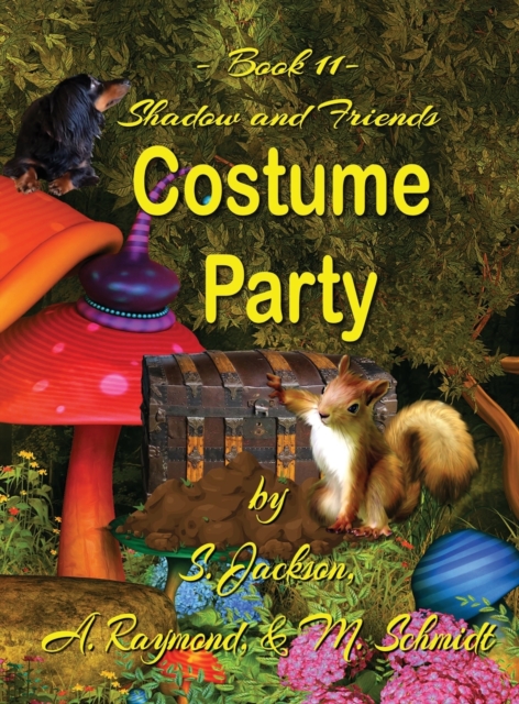Shadow and Friends Costume Party, Hardback Book
