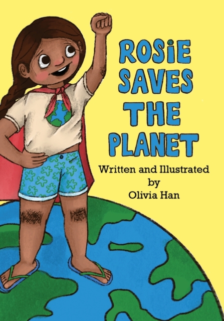 Rosie Saves the Planet, Paperback / softback Book