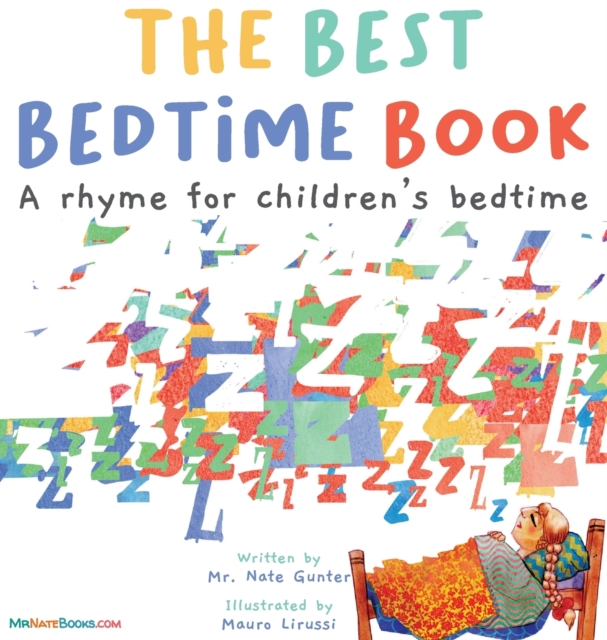 The Best Bedtime Book : A rhyme for children's bedtime, Hardback Book
