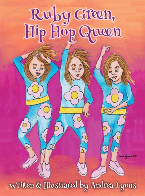 Ruby Green, Hip Hop Queen, Hardback Book