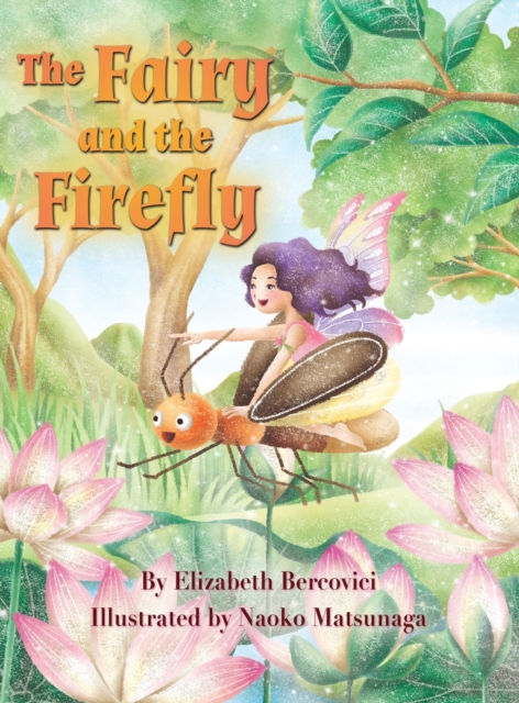 The Fairy and the Firefly, Hardback Book
