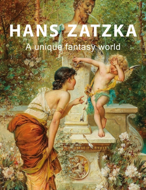 Hans Zatzka : A unique fantasy world, Hardback Book