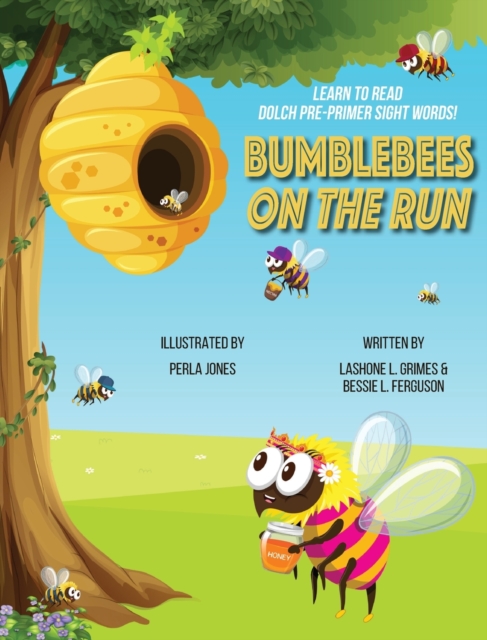 Bumblebees On the Run, Hardback Book