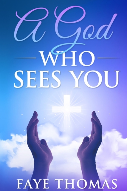 A God Who Sees You, Paperback / softback Book
