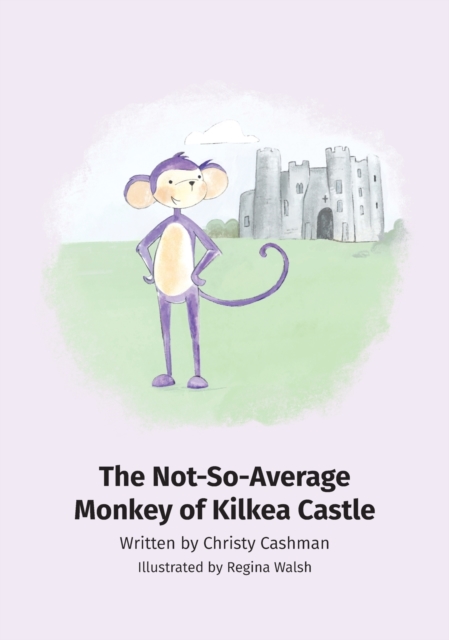 The Not-So-Average Monkey Of Kilkea Castle, Hardback Book