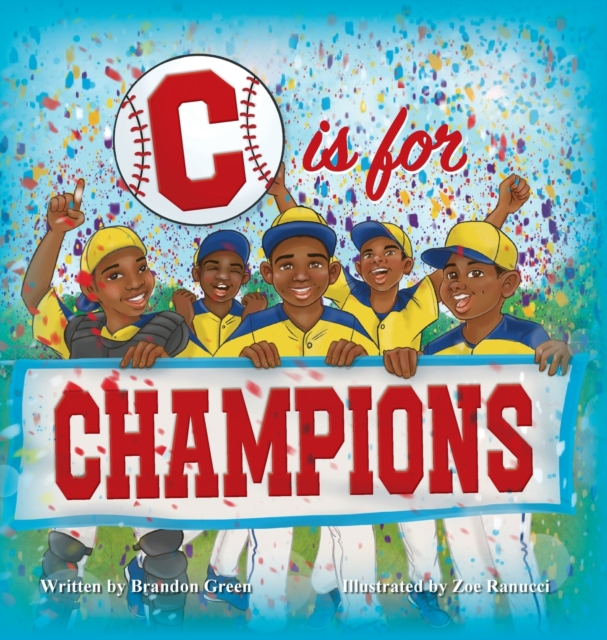 C is for CHAMPIONS, Hardback Book