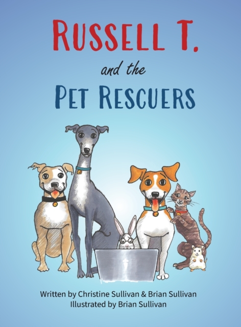 Russell T. and the Pet Rescuers, Hardback Book