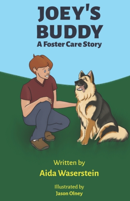 Joey's Buddy : A Foster Care Story, Paperback / softback Book