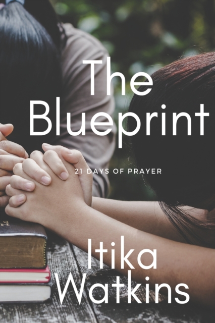 The Blueprint : 21 Days of Prayer, Paperback / softback Book