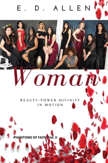 Woman : Beauty - Power - Divinity In Motion, Paperback / softback Book