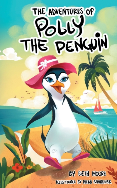 The Adventures Of Polly The Penquin, Paperback / softback Book